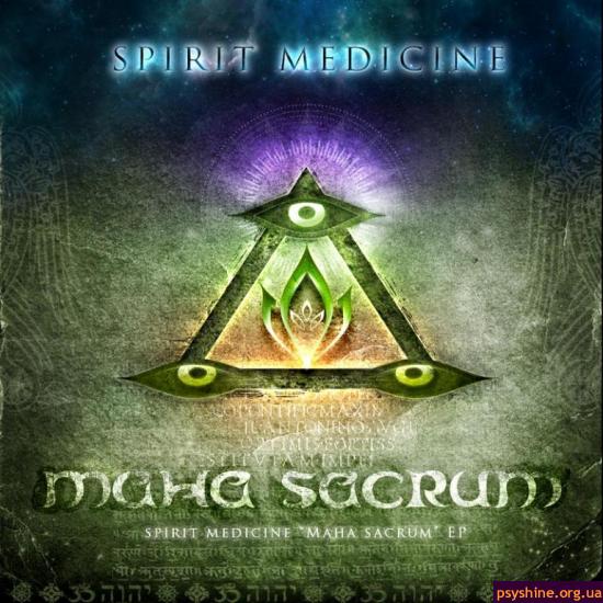 Spirit Medicine - Maha Sacrum EP